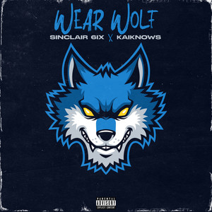 WEAR WOLF (Explicit)