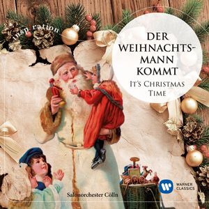 Der Weihnachtsmann kommt - It's Christmas Time