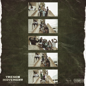 Trench Movement (Explicit)