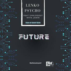 Future (feat. Synlogout & Nyfa Jamin)