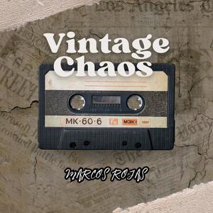 Vintage Chaos