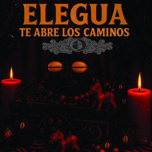 Elegua Te Abre Los Caminos