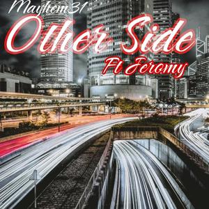 Other Side (feat. Jeromy) (Explicit)
