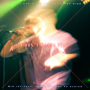 I Don't Wanna Stay
