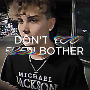 Don't You Even Bother