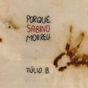 Porque Sabino Morreu