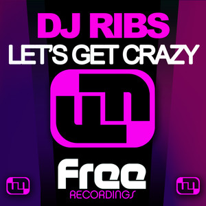 Let's Get Crazy (Radio Edit)