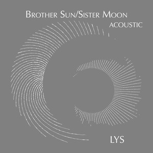 Brother Sun/Sister Moon
