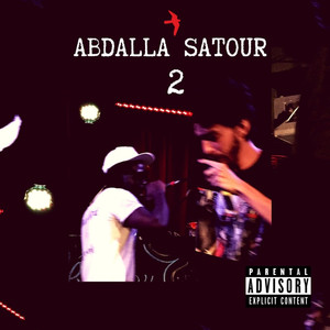 Abdalla Satour 2 (Explicit)