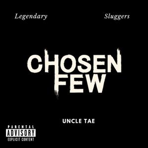 Chosen Few (Explicit)