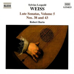 WEISS, S.L.: Lute Sonatas, Vol. 5 (Barto) - Nos. 38, 43 / Tombeau sur la mort de M. Cajetan Baron d'Hartig