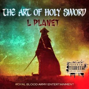 The Art of Holy Sword (Explicit)