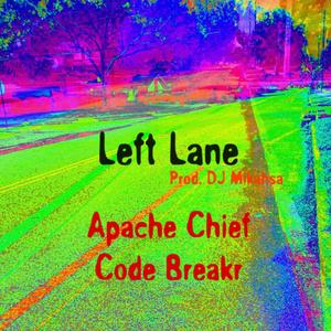 Left Lane (feat. Code Breakr)