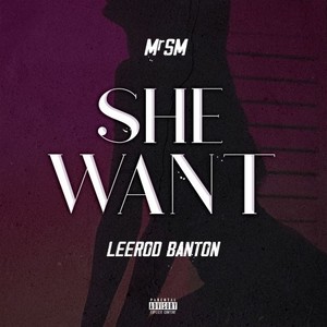 She Want (Explicit)