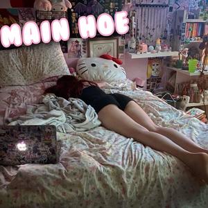 Main Hoe (Explicit)