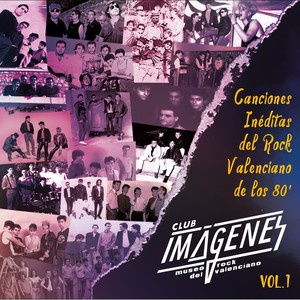 Canciones Inéditas del Rock Valenciano de los 80'. Vol. 1