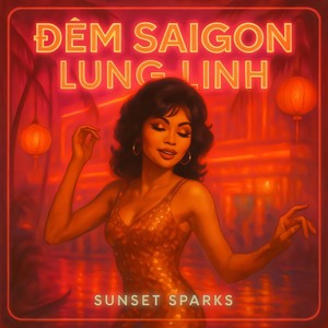 Đêm Saigon Lung Linh (Demo)