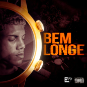 Bem Longe (Explicit)