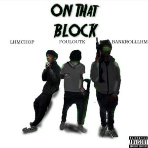 On That Block (Explicit)