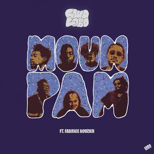 Moun Pam (feat. Paul Beaubrun, Kabysh, Badio, KOLO, ManitoNation, Titanbou & Fabrice Rouzier)
