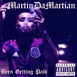 Been Getting Paid (Explicit)