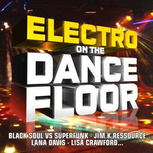 Electro On the Dancefloor