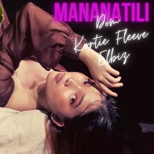 Mananatili(feat. Domm & Kortie Fleeve)