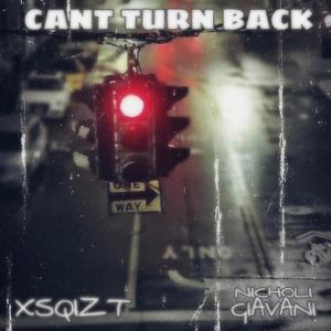 Can't Turn Back(feat. Nicholi Giavani) (Explicit)