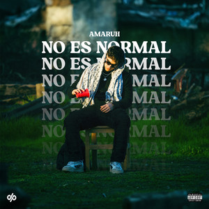 No Es Normal (Explicit)