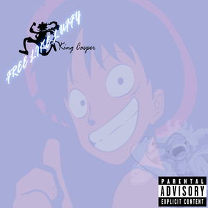 Free Like Luffy (Explicit)