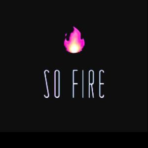 So Fire (feat. Nice) [Explicit]