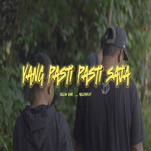 Yang Pasti-Pasti Saja