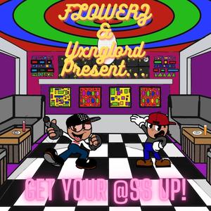 GET YOUR ASS UP! (feat. Yxnglord) (Explicit)