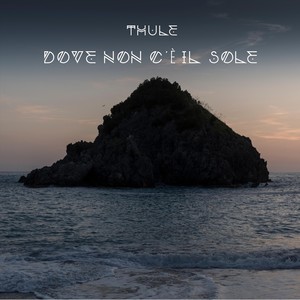 Dove Non C'è Il Sole