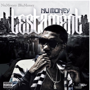 NuMoney Testament (Explicit)