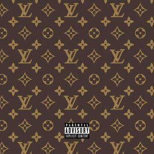 Louis Vuitton Don(feat. Mistr) (Explicit)