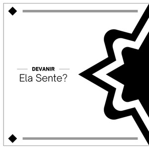 Ela Sente?