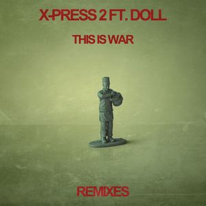This Is War (feat. Doll) (KiNK Remix)