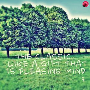 The Classic Like a Gift That is Pleasing Mind 3 - Plaisir D`Amour