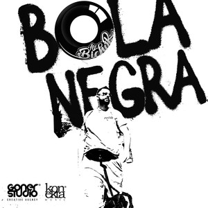 Bola Negra (Explicit)