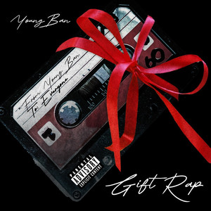 Gift Rap (Explicit)