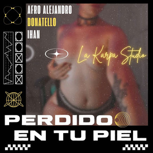 Perdido en Tu Piel (Explicit)