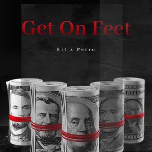 Get On Feet (feat. Fnn Hit) [Explicit]