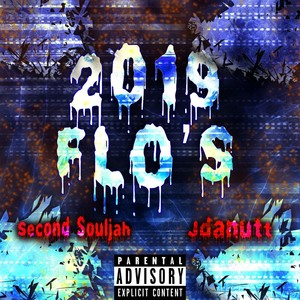2019 Flo’s (feat. Jdanutt) [Explicit]