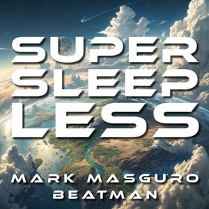 Super Sleep Less (Radio Version)