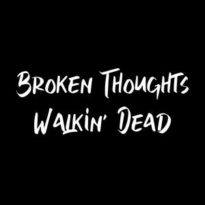 Broken Thoughts (Explicit)