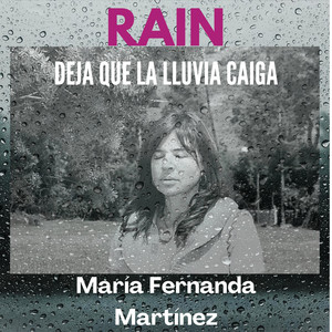 Rain, Deja Que la Lluvia Caiga