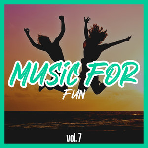 Music for Fun, Vol. 7