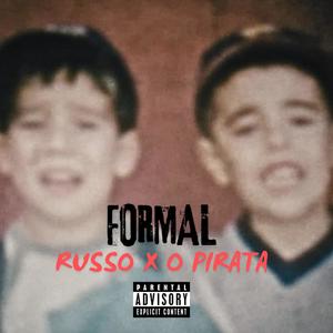 FORMAL (feat. Russo) (Explicit)