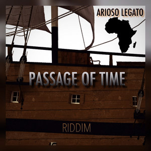 Passage of Time Riddim